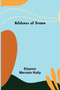 Kildares of Storm by Eleanor Mercein Kelly - Paperback