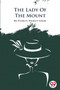 The Lady Of The Mount by Frederic Stewart Isham - Paperback