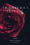 I'm Sorry but I Love You by Mary Loren Caminian - Paperback