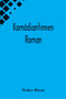 Komoediantinnen : Roman by Walter Bloem - Paperback