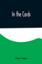 In the Cards by Alan Cogan - Paperback