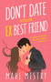 Don't Date Your Ex Best Friend by Mahi Mistry - Paperback