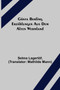 Goesta Berling : Erzahlungen aus dem alten Wermland by Selma Lagerloef - Paperback