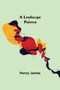 A landscape painter by Henry James - Paperback