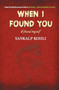 When I Found You : I Found Myself by Sankalp Kohli - Paperback