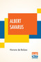 Albert Savarus : (De Savarus) Translated By Ellen Marriage by Honore De Balzac - Paperback