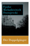 Der Doppelg nger by Fjodor Michailowitsch Dostojewski - Paperback