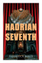 Hadrian the Seventh : Historical Novel by Frederick Rolfe - Paperback