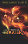 El crepitar de la hoguera : 2 by Rose Marie Tapia R - Paperback