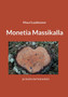 Monetia Massikalla : ja muita kertomuksia by Mauri Laakkonen - Paperback