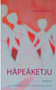 Hapeaketju : Romaani by Hilkka Hamalainen - Paperback