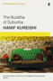 The Buddha of Suburbia : Faber Modern Classics by Hanif Kureishi - Paperback