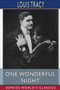 One Wonderful Night (Esprios Classics) : A Romance of New York by Louis Tracy - Paperback