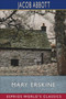 Mary Erskine (Esprios Classics) by Jacob Abbott - Paperback