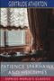 Patience Sparhawk and Her Times (Esprios Classics) by Gertrude Franklin Horn Atherton - Paperback