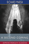 A Second Coming (Esprios Classics) by Richard Marsh - Paperback