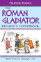 The Roman Gladiator Referee's Handbook by Oliver Hayes - Paperback
