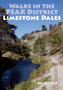 Walks in the Peak District Limestone Dales by Des Marshall - Paperback