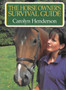 Horse Owner's Survival Guide by Carolyn Henderson - Paperback