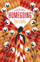 Homegoing by Yaa Gyasi - Hardback