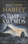 A Time for Swords by Matthew Harffy - Hardback