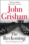 The Reckoning : the electrifying new novel from bestseller John Grisham by John Grisham - Paperback
