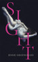 Sight : SHORTLISTED FOR THE WOMEN'S PRIZE FOR FICTION 2018 by Jessie Greengrass - Hardback