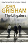 The Litigators by John Grisham - Hardback