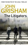 The Litigators by John Grisham - Paperback
