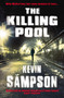 The Killing Pool by Kevin Sampson - Paperback
