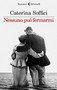 Nessuno puo fermarmi by Caterina Soffici - Paperback