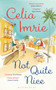 Not Quite Nice by Celia Imrie - Hardback