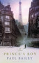 The Prince's Boy by Paul Bailey - Hardback
