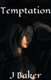 Temptation by J Baker - Paperback