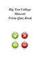 Big Ten College Mascots Trivia Quiz Book by Trivia Quiz Book - Paperback