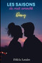 Les saisons de mes amours : Dany by Felicia Lemire - Paperback