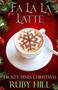 Fa La La Latte by Ruby Hill - Paperback