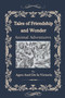 Tales of Friendship and Wonder : Animal Adventures by Ageo Axel de la Victoria - Paperback