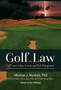 Golf Law; Golf Course Safety, Security and Risk Management by Michael J. Hurdzan - Hardback