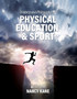 History and Philosophy of Physical Education & Sport by Nancy Kane - Paperback