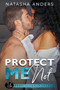 Protect Me Not : 2 by Natasha Anders - Paperback
