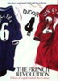 The French Revolution, 1992-2002 : 10 Years of English Football After Eric Cantona by Alex Hayes - Hardback