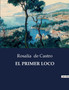 El Primer Loco by Rosalia de Castro - Paperback