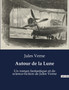 Autour de la Lune : Un roman fantastique et de science-fiction de Jules Verne by Jules Verne - Paperback
