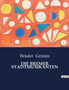 Die Bremer Stadtmusikanten by Bruder Grimm - Paperback