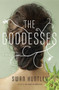 The Goddesses by Swan Huntley - Paperback