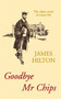 Goodbye Mr Chips by James Hilton - Paperback