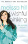 Wishful Thinking by Melissa Hill - Paperback