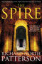 The Spire by Richard North Patterson - Hardback