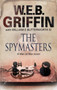 The Spymasters by W.E.B. Griffin - Hardback
